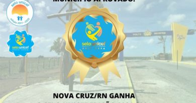 Nova Cruz/RN conquista o Selo UNICEF pela 3ª vez.