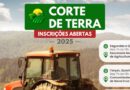 Cadastramento do Corte de Terra 2025 para Agricultores Familiares: Confira os Detalhes.